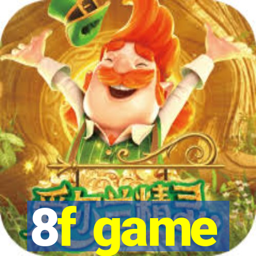 8f game